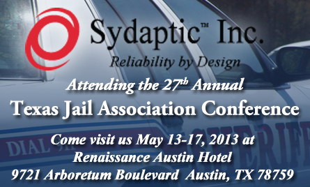 Sydaptic, Inc. is a member of the Texas Jail Association and will be attending the 27th Annual Conference at the Renaissance Austin Hotel (9721 Arboretum Boulevard) in Austin, TX